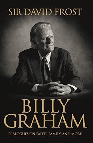 Beispielbild fr Billy Graham, Dialogues on Faith, Family and More zum Verkauf von WorldofBooks