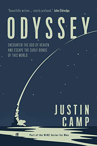 9780830778768: Odyssey: Encounter the God of Heaven and Escape the Surly Bonds of This World