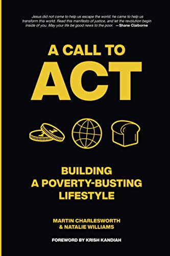 Beispielbild fr A Call to Act: Building A Poverty Busting Lifestyle zum Verkauf von Greener Books