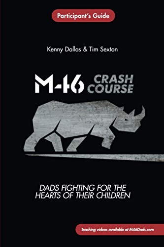 Beispielbild fr M46 Crash Course: Dads Fighting for the Hearts of Their Children zum Verkauf von BooksRun