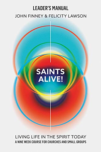 Beispielbild fr Saints Alive Leaders Guide: Living Life in the Spirit Today zum Verkauf von WorldofBooks