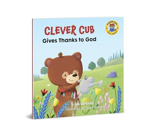 Imagen de archivo de Clever Cub Gives Thanks to God a la venta por ThriftBooks-Dallas