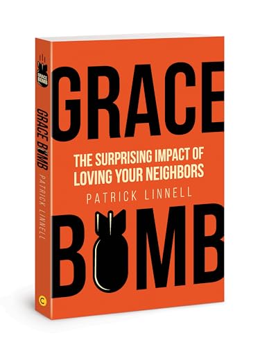 Beispielbild fr Grace Bomb: The Surprising Impact of Loving Your Neighbors zum Verkauf von BooksRun