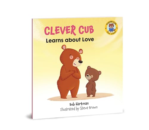 Beispielbild fr Clever Cub Learns about Love (Clever Cub Bible Stories) (Volume 5) zum Verkauf von Goodwill of Colorado