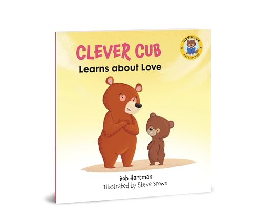 Stock image for Clever Cub Learns About Love for sale by Blackwell's