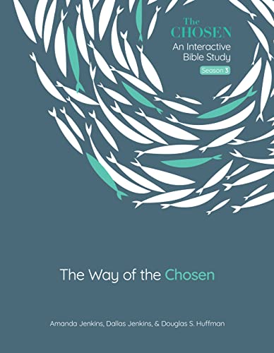 Imagen de archivo de The Way of the Chosen (Volume 3) (The Chosen Bible Study Series) a la venta por HPB Inc.