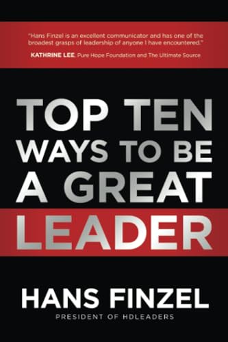 Stock image for Top Ten Ways to Be a Great Leader for sale by Big River Books