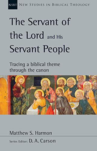 Beispielbild fr The Servant of the Lord and His Servant People zum Verkauf von Blackwell's