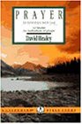 Beispielbild fr Prayer: An Adventure With God (Lifeguide Bible Studies) zum Verkauf von Wonder Book
