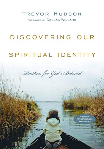Stock image for Discovering Our Spiritual Identity: Practices for Gods Beloved for sale by Hawking Books