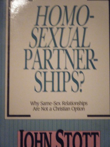 9780830811021: Homosexual Partnerships: Why Same-Sex Relationships Are Not a Christian Option