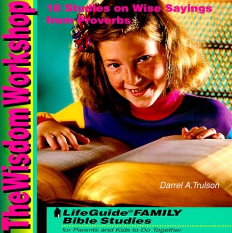 Stock image for The Wisdom Workshop (Lifeguide Bible Studies) for sale by Basement Seller 101