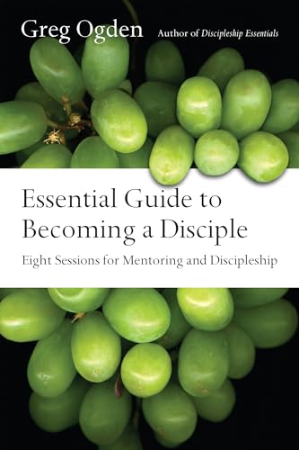 Stock image for Essential Guide to Becoming a Disciple for sale by Blackwell's