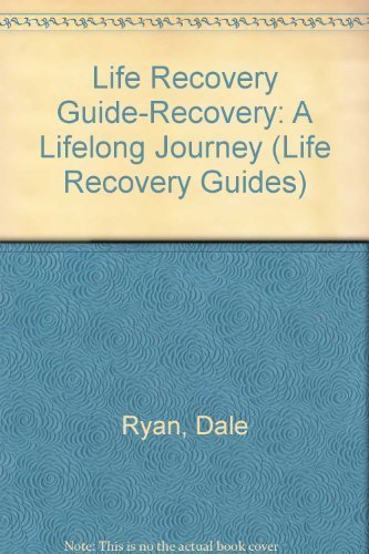9780830811663: Life Recovery Guide-Recovery: A Lifelong Journey (Life Recovery Guides)