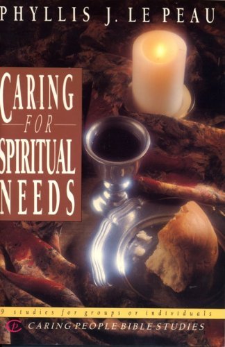 Stock image for Caring for Spiritual Needs (Caring People Bible Studies) for sale by Wonder Book