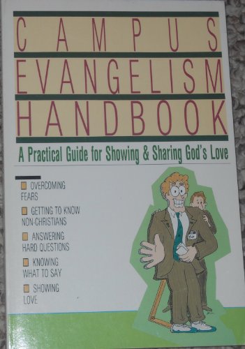 Stock image for The Campus Evangelism Handbook for sale by Wonder Book