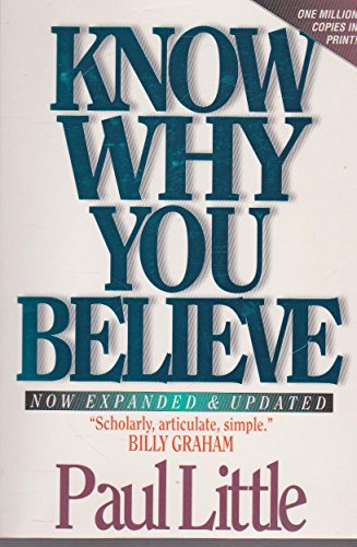 Know Why You Believe (Includes Study Guide) (9780830812189) by Paul E. Little