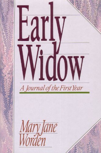 Beispielbild fr Early Widow : Journal of the First Year zum Verkauf von Better World Books