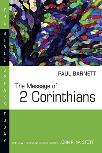 Stock image for The Message of 2 Corinthians (Bible Speaks Today) for sale by HPB-Ruby