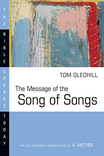 9780830812356: The Message of the Song of Songs (Bible Speaks Today)