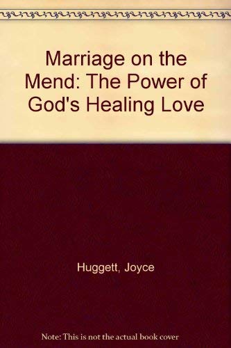 Stock image for Marriage on the Mend: The Power of God's Healing Love for sale by Wonder Book