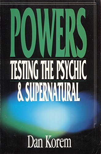 Beispielbild fr Powers: Testing the Psychic & Supernatural zum Verkauf von ThriftBooks-Dallas