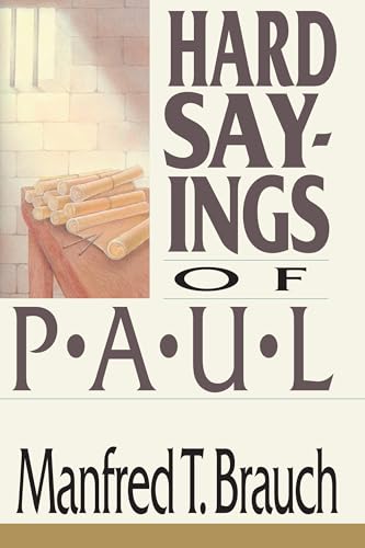 9780830812820: Hard Sayings of Paul: Love, Work & Parenting in a Changing World (The Hard Sayings Series)