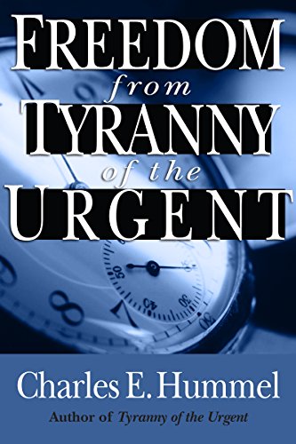 Beispielbild fr Freedom from Tyranny of the Urgent zum Verkauf von Better World Books