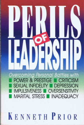 Stock image for Perils of Leadership: Overcoming Personal Battles for sale by SecondSale
