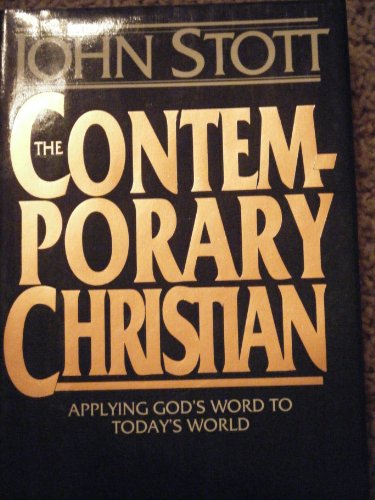 Imagen de archivo de The Contemporary Christian: Applying God's Word to Today's World a la venta por Gulf Coast Books