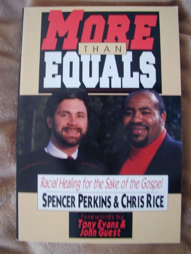 Stock image for More Than Equals: Racial Healing for the Sake of the Gospel for sale by SecondSale