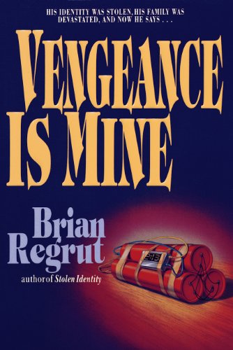 Vengeance Is Mine - Regrut, Brian