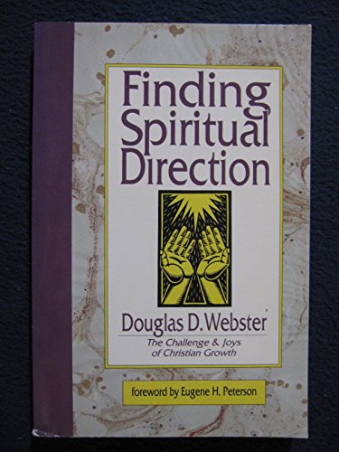 Stock image for Finding Spiritual Direction: The Challenge and Joys of Christian Growth for sale by HPB-Emerald