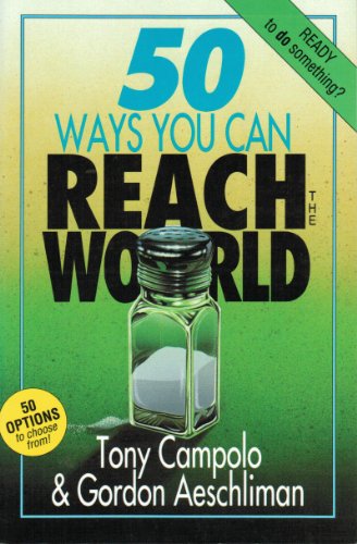 Imagen de archivo de 50 Ways You Can Reach the World a la venta por Wonder Book