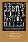 Stock image for New Dictionary of Christian Ethics & Pastoral Theology for sale by Ergodebooks