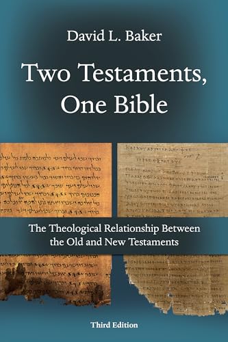 Imagen de archivo de Two Testaments, One Bible The Theological Relationship Between the Old and New Testaments a la venta por TextbookRush