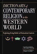 Stock image for Dictionary of Contemporary Religion in the Western World: Exploring Living Faiths on Postmodern Contexts for sale by Wonder Book