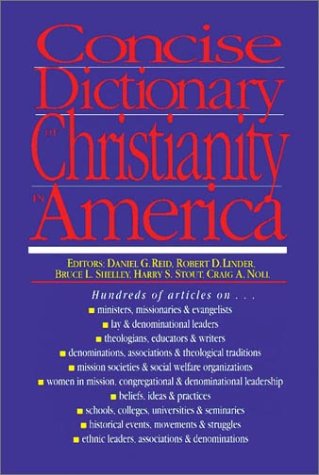 Beispielbild fr Concise Dictionary of Christianity in America zum Verkauf von Wonder Book