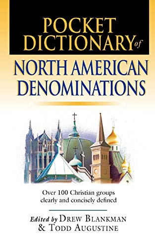 9780830814596: Pocket Dictionary of North American Denominations: Over 100 Christian Groups Clearly & Concisely Defined (IVP Pocket Reference)