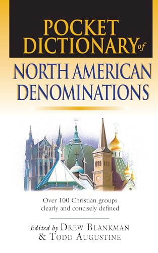 9780830814596: Pocket Dictionary of North American Denominations: Over 100 Christian Groups Clearly Concisely Defined (The IVP Pocket Reference Series)