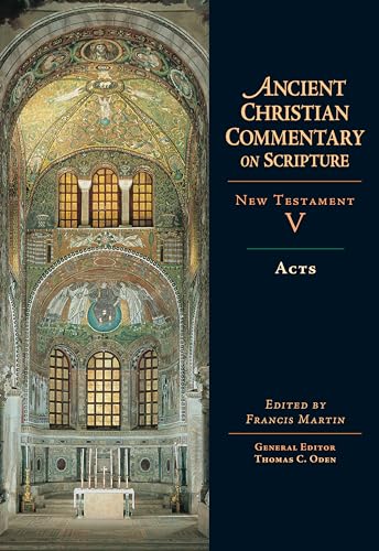Acts - Francis Martin, Thomas C. Oden
