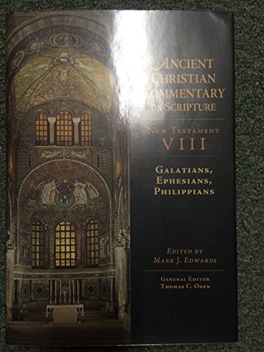 9780830814930: Galatians, Ephesians, Philippians (Ancient Christian Commentary on Scripture)