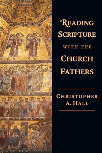 Beispielbild fr Reading Scripture with the Church Fathers zum Verkauf von BooksRun