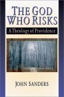 Beispielbild fr The God Who Risks: A Theology of Providence zum Verkauf von Wonder Book