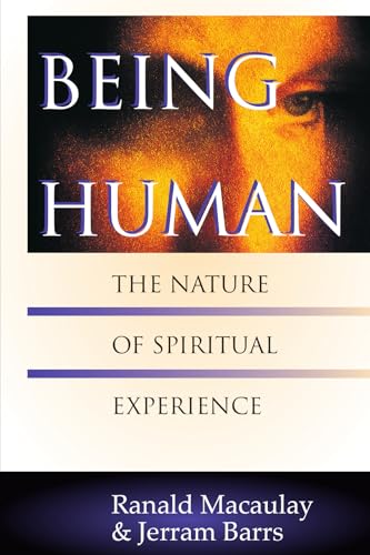 9780830815029: Being Human: The Nature of Spiritual Experience