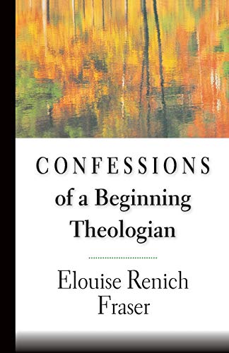 Stock image for Confessions of a Beginning Theologian for sale by Gulf Coast Books