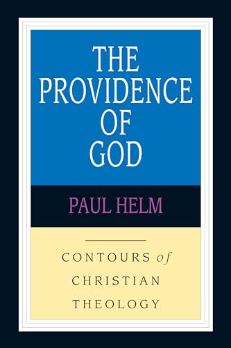 Beispielbild fr The Providence of God: Contours of Christian Theology zum Verkauf von Windows Booksellers