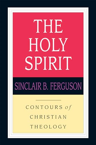 9780830815364: The Holy Spirit (Contours of Christian Theology)