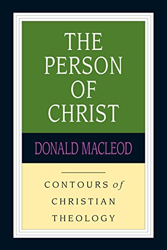 9780830815371: The Person of Christ (Contours of Christian Theology)