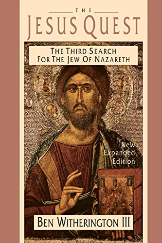Beispielbild fr The Jesus Quest : The Third Search for the Jew of Nazareth zum Verkauf von Better World Books